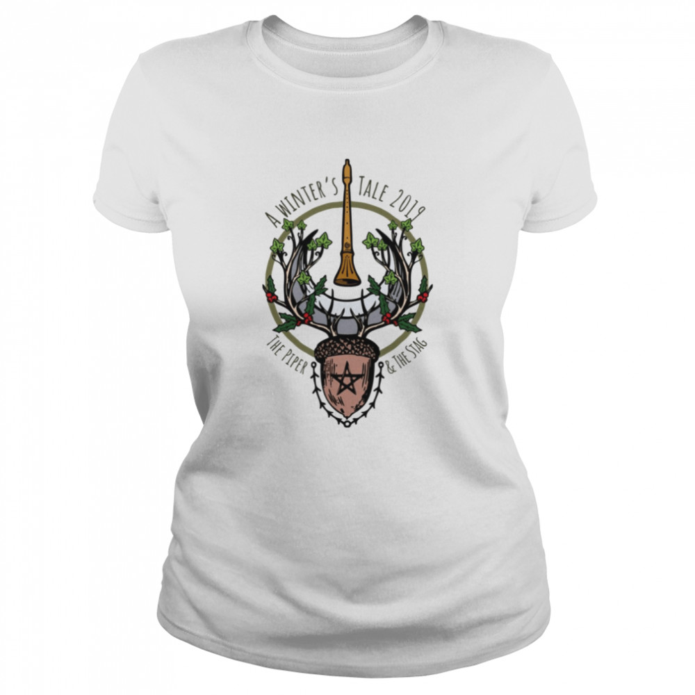 A Winter’s Tale The Piper And The Stag Shirt Classic Women'S T-Shirt