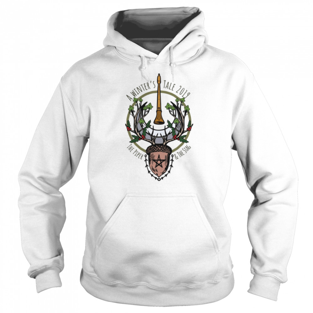 A Winter’s Tale The Piper And The Stag Shirt Unisex Hoodie