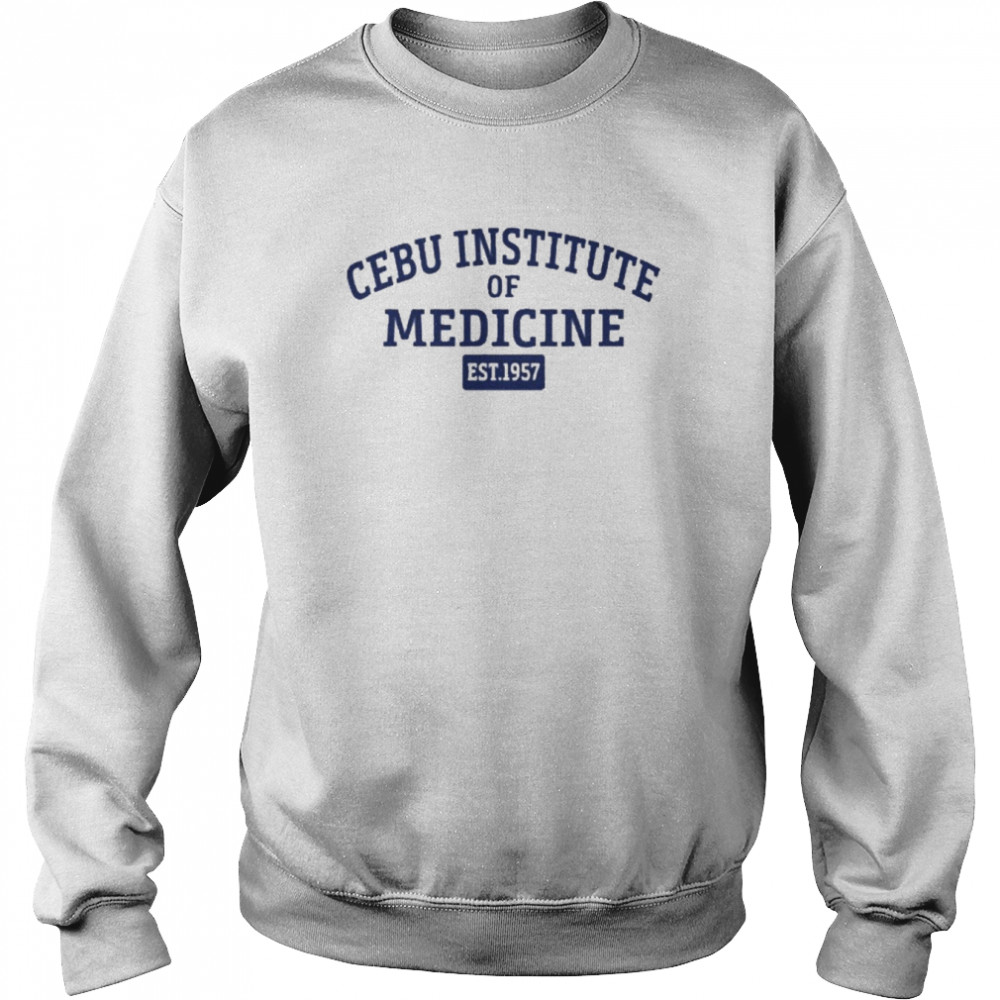 Cebu Institute Of Medicine Est 1957  Unisex Sweatshirt