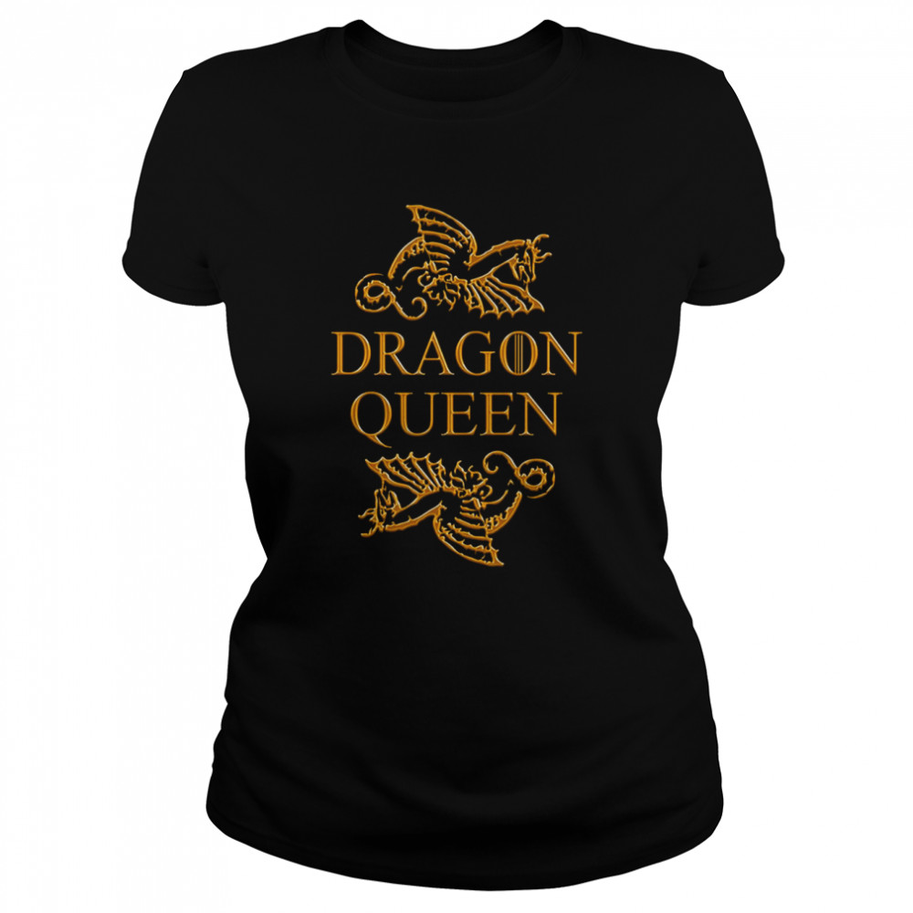 Dragon Queen House Of The Dragon Style Gold Shirt Classic Womens T Shirt