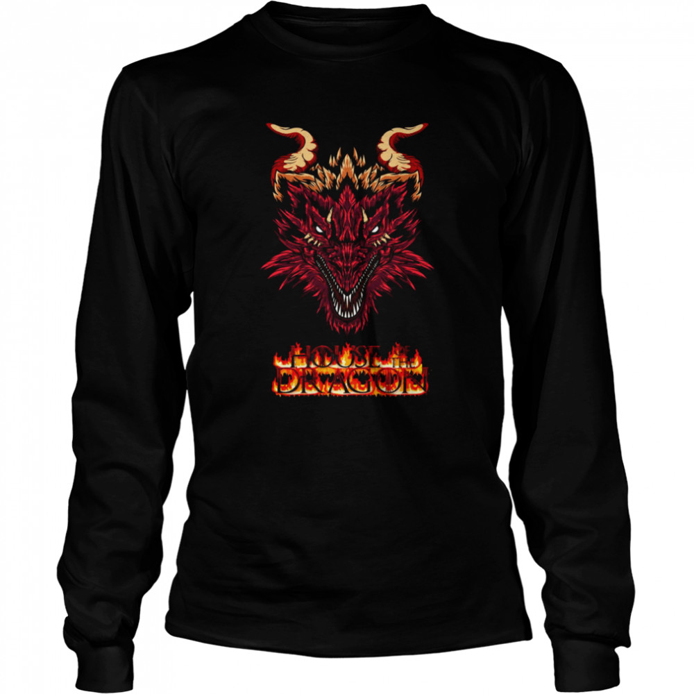 Fire Will Reign Rhaegal House Of The Dragon 2 Targaryenas 2022 Shirt Long Sleeved T Shirt