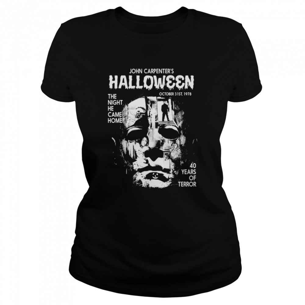 Horror Movie Michael Myers Halloween 40 Years Of Terror T- Classic Women'S T-Shirt