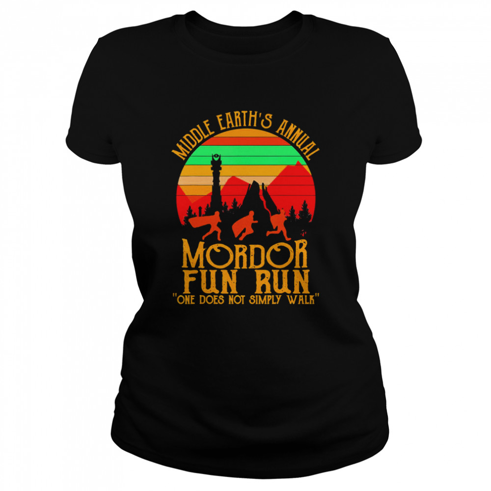 Mordor Fun Run One Does Not Simply Walk Vintage Retro Shirt Classic Womens T Shirt