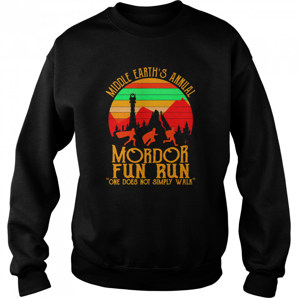 Mordor Fun Run One Does Not Simply Walk Vintage Retro Shirt Unisex Sweatshirt