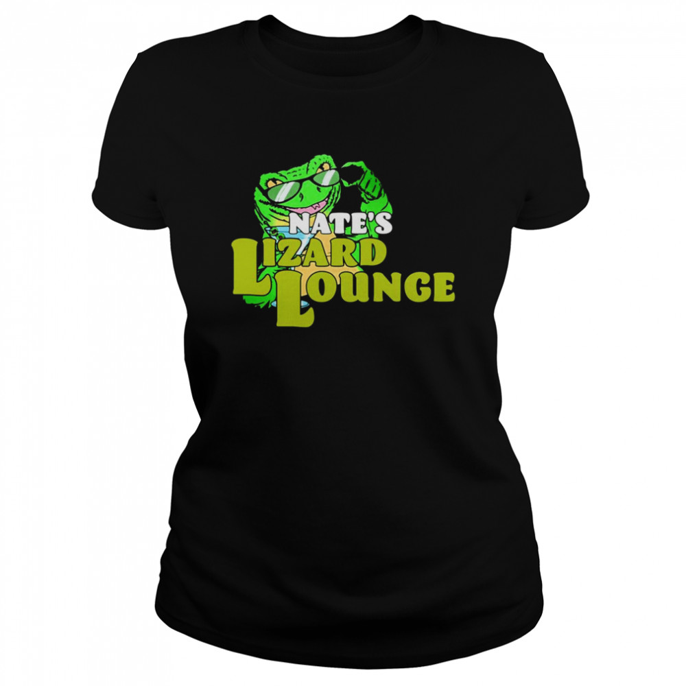 Nates Lizard Lounge Shirt Classic Womens T Shirt