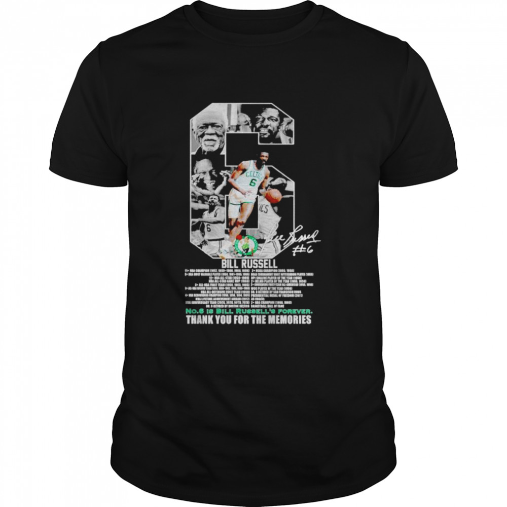 No 6 Bill Russell forever thank you for the memories signature shirt