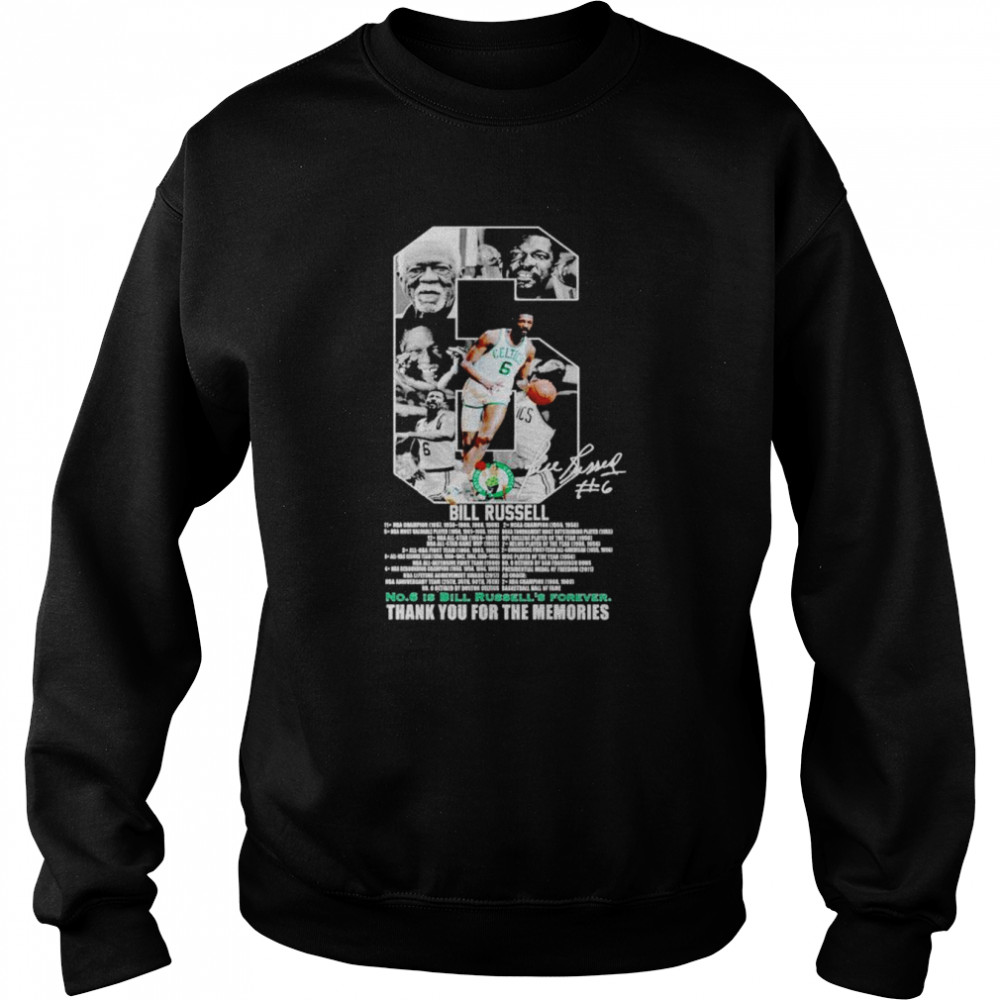 No 6 Bill Russell Forever Thank You For The Memories Signature Shirt Unisex Sweatshirt