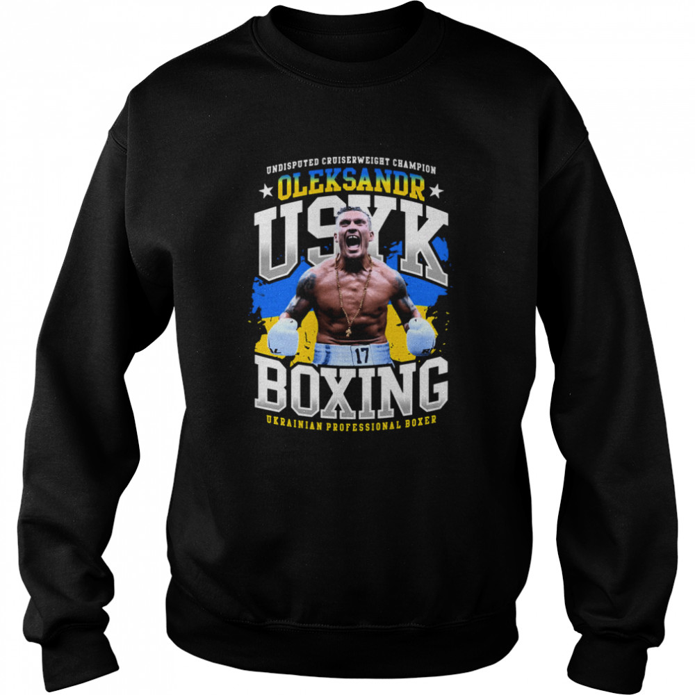 Oleksandr Usyk Boxing Ukrainian Professional Boxer Jab Ole Shirt Unisex Sweatshirt