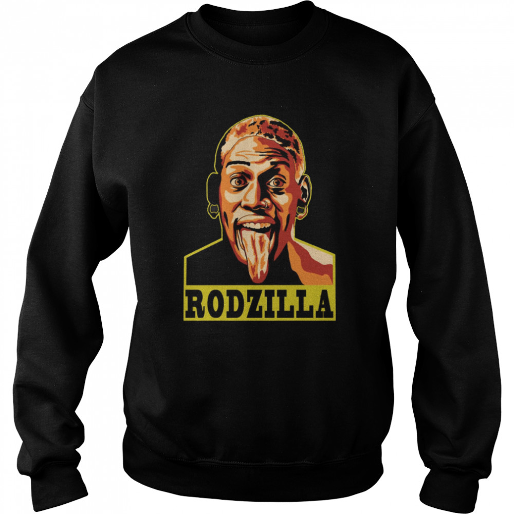 Rodzilla Dennis Rodman Shirt Unisex Sweatshirt