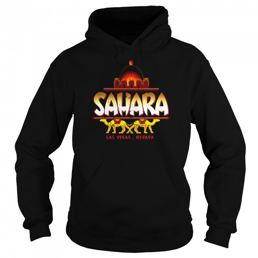 Sahara Las Vegas Nevada Shirt Unisex Hoodie