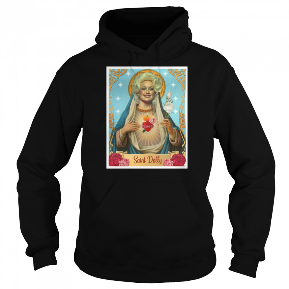 Saint Dolly Parton Shirt Unisex Hoodie