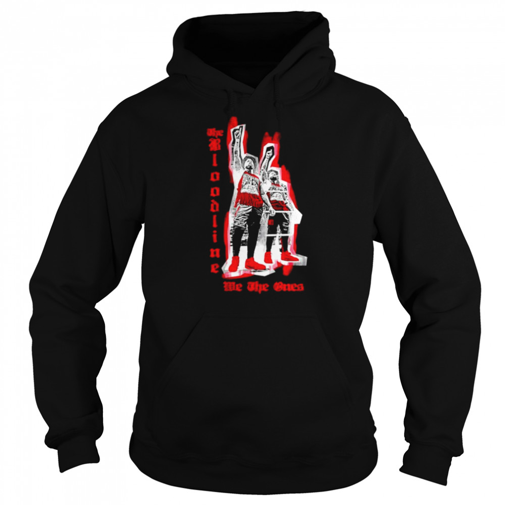 The Bloodline Usos We The Ones Shirt Unisex Hoodie