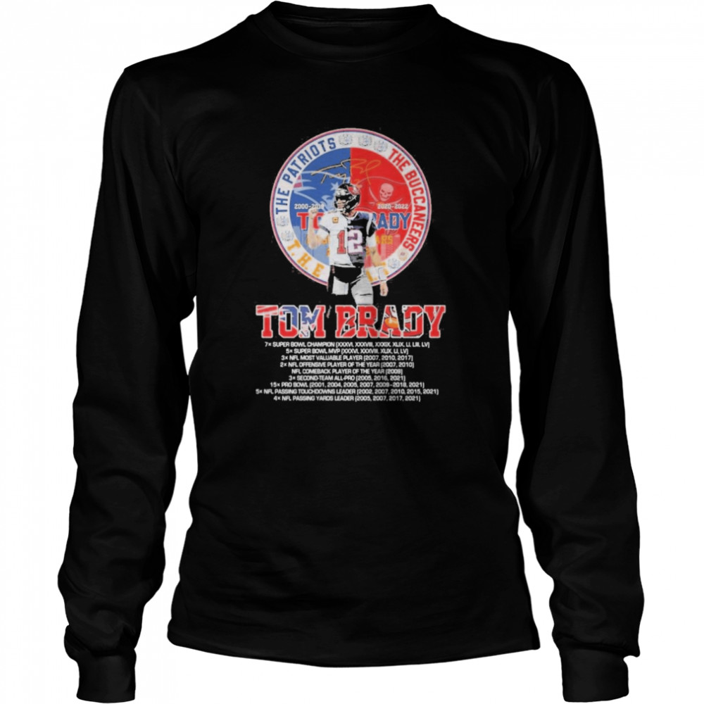 Tom Brady The Patriots 2000 2019 The Buccaneers 2020 2922 Signature Long Sleeved T Shirt