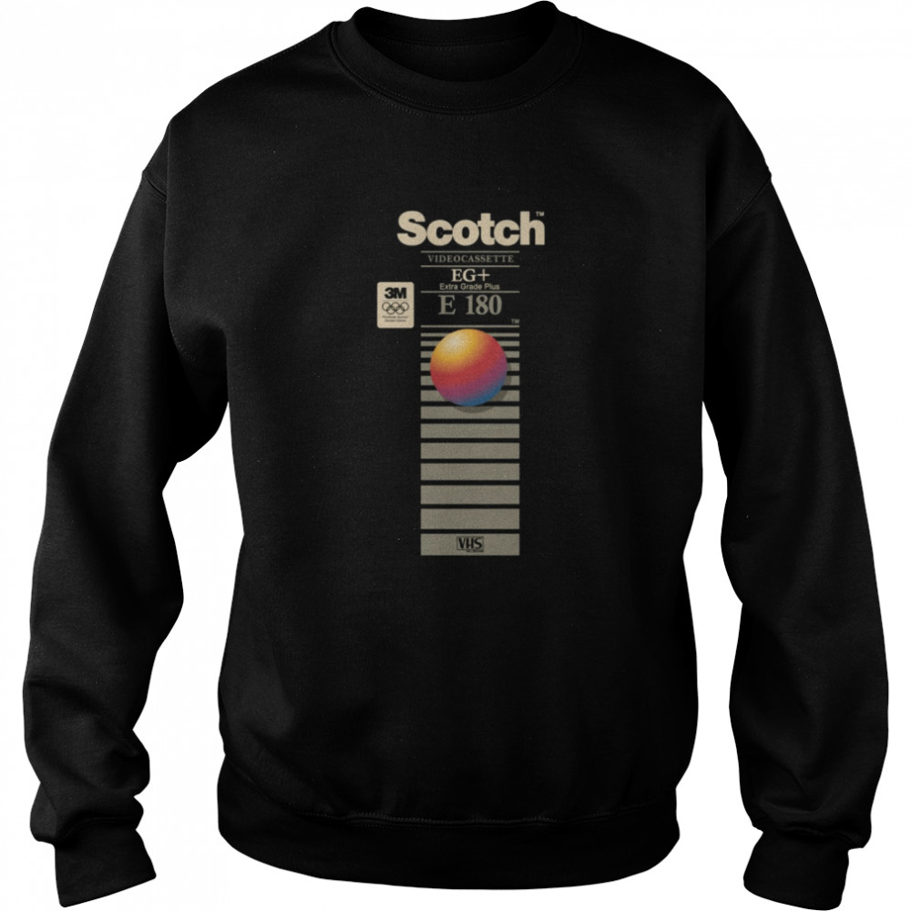 Vhs Scotch E180 Videocassette Extra Grade Plus Shirt Unisex Sweatshirt