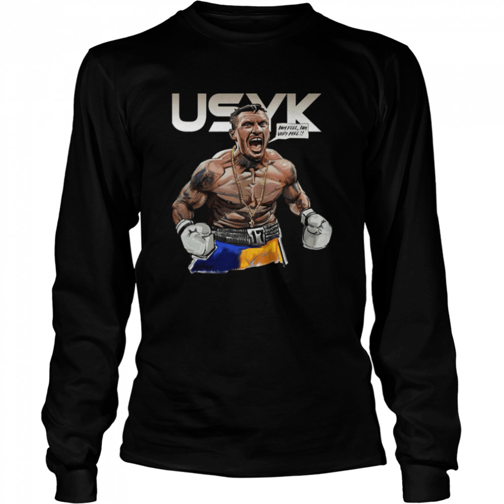 Vintage Oleksandr Usyk I Am Very Feel Heavyweight Champ Shirt Long Sleeved T-Shirt