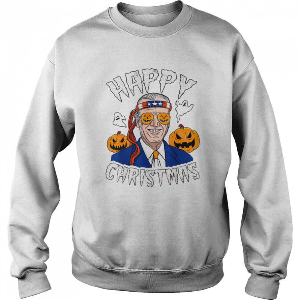 Happy Christmas Halloween Jokes Pumpkin Boo Joe Biden T- Unisex Sweatshirt