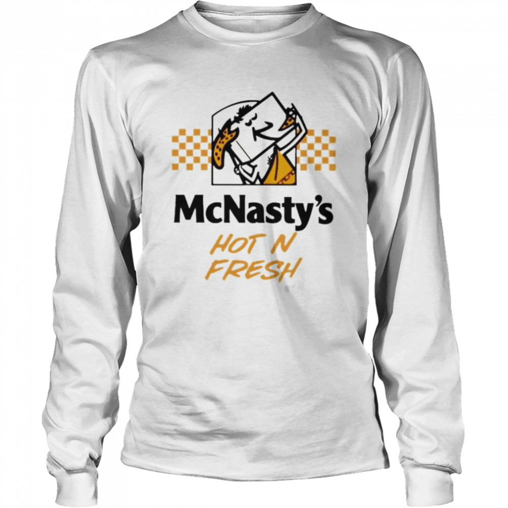 Mcnasty’s Hot N Fresh Shirt Long Sleeved T-Shirt