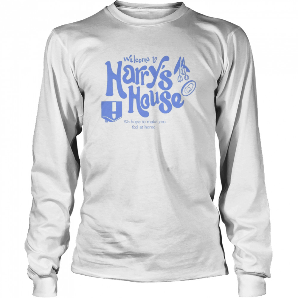 Welcome To Harry’s House Gift For Fan Shirt Long Sleeved T-Shirt