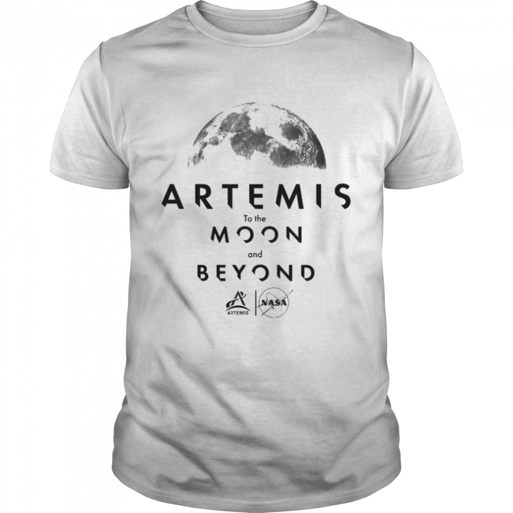 Artemis to the moon and beyond shirt