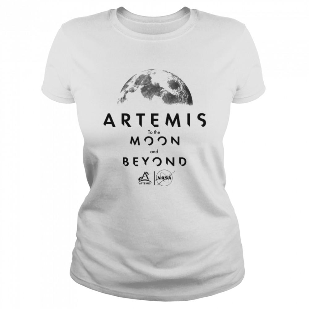 Artemis To The Moon And Beyond Shirt Classic Womens T Shirt