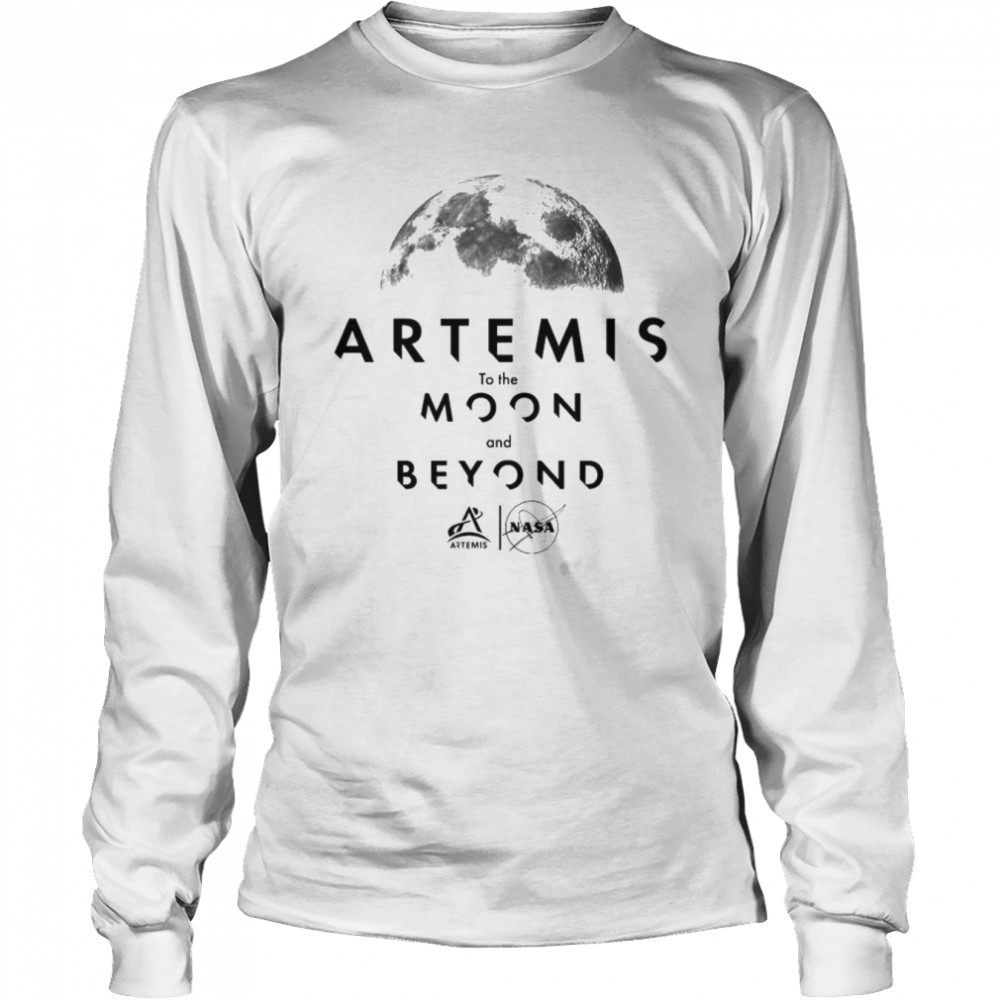 Artemis To The Moon And Beyond Shirt Long Sleeved T-Shirt