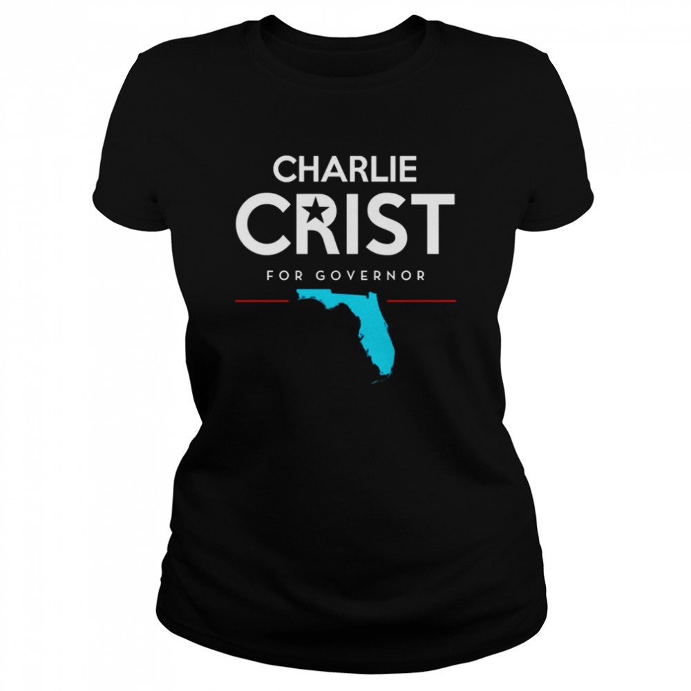 Charlie Crist For Florida Governor 2022 Shirt Classic Womens T Shirt