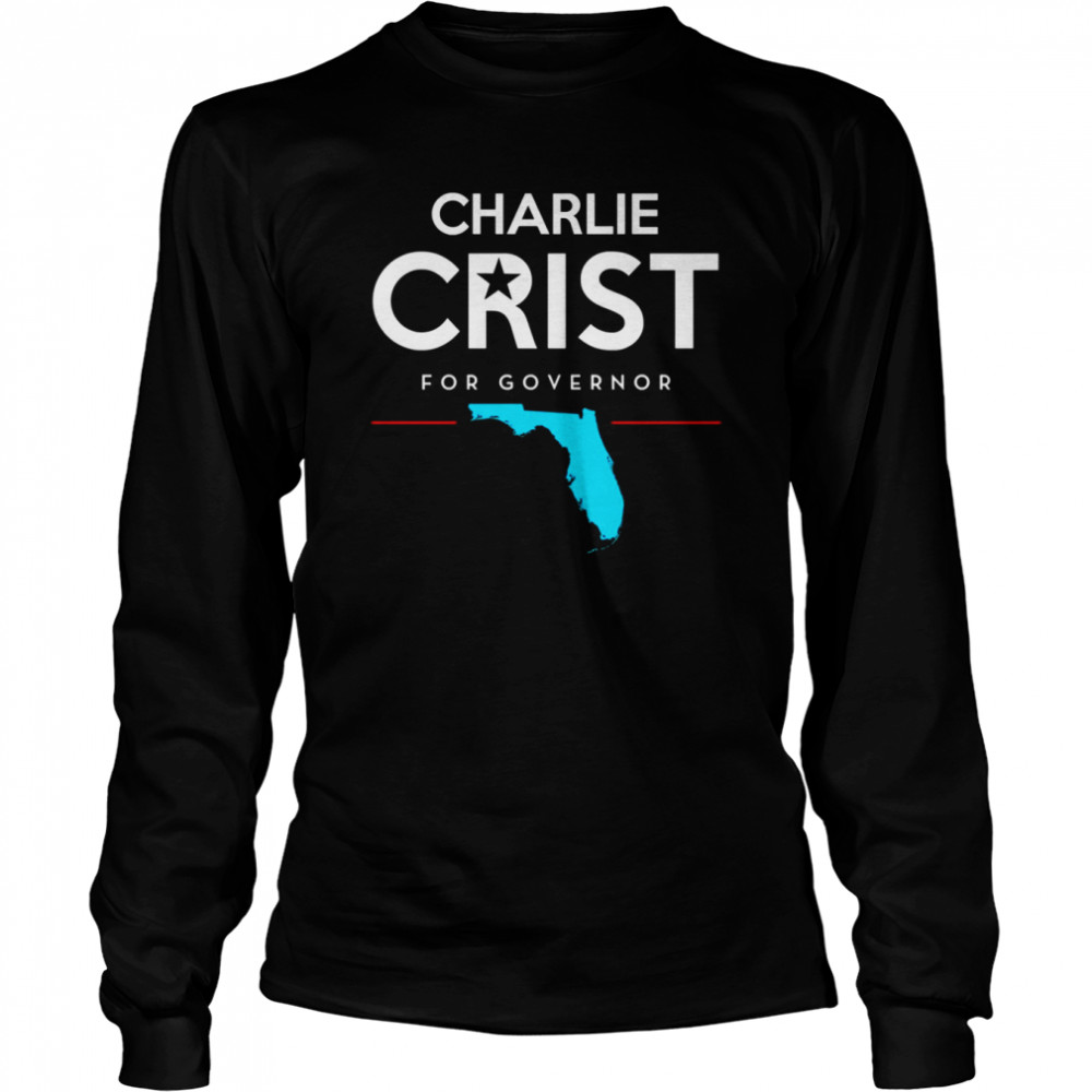 Charlie Crist For Florida Governor 2022 Shirt Long Sleeved T-Shirt