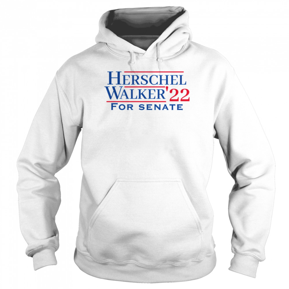 Herschel Walker For Senate ’22 Design Shirt Unisex Hoodie