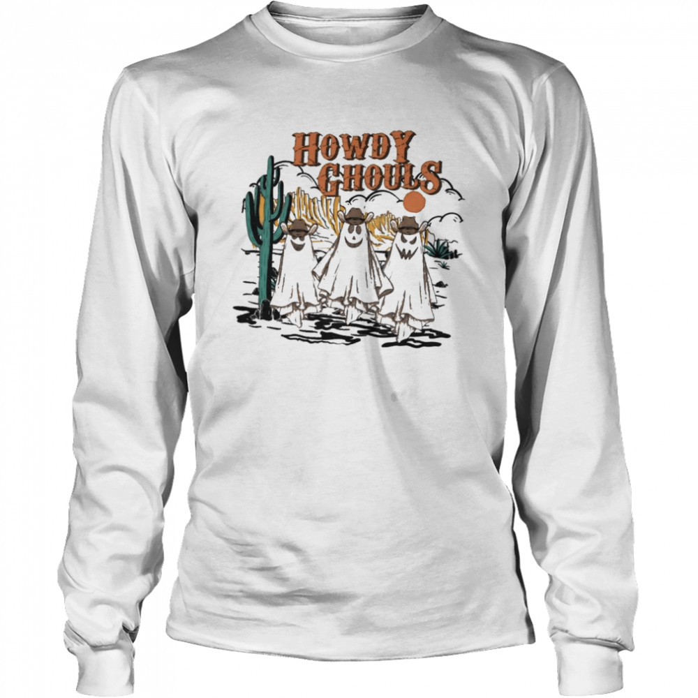 Howdy Ghouls Western Halloween T Long Sleeved T Shirt
