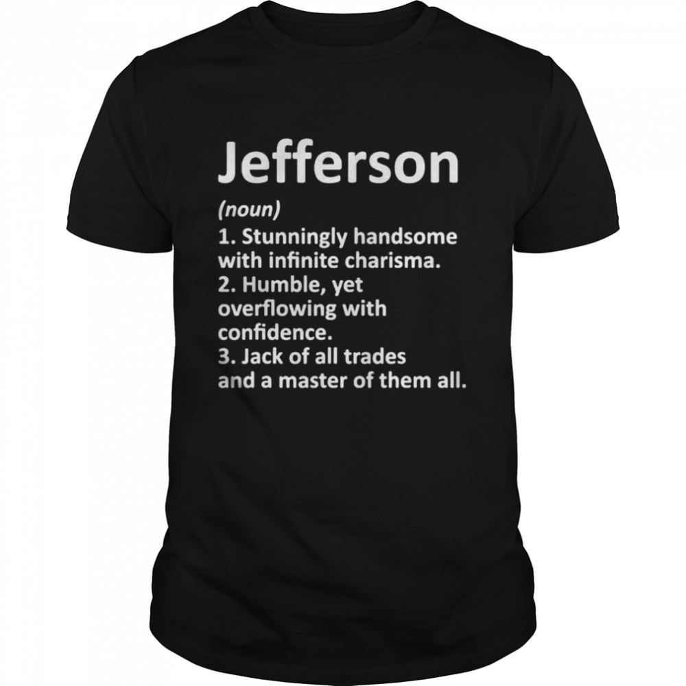Jefferson Definition shirt