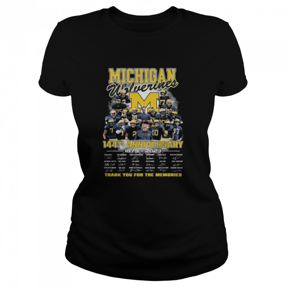 Michigan Wolverines 144Th Anniversary 1879-2023 Thank You For The Memories Signatures Shirt Classic Women'S T-Shirt
