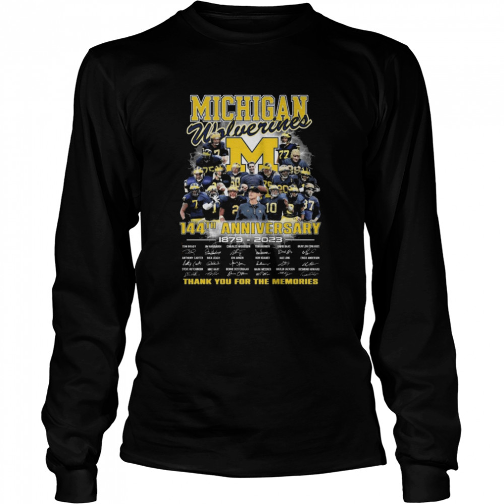 Michigan Wolverines 144Th Anniversary 1879-2023 Thank You For The Memories Signatures Shirt Long Sleeved T-Shirt