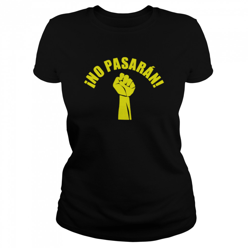 No Pasaran Limited Edition 2022 Shirt Classic Womens T Shirt