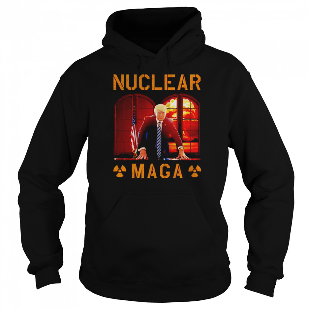 Nuclear Maga Trump Shirt Unisex Hoodie