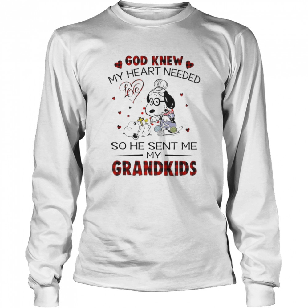 Snoopy And Friends God Knew My Heart Needed So He Sent Me My Grandkids  Long Sleeved T-shirt