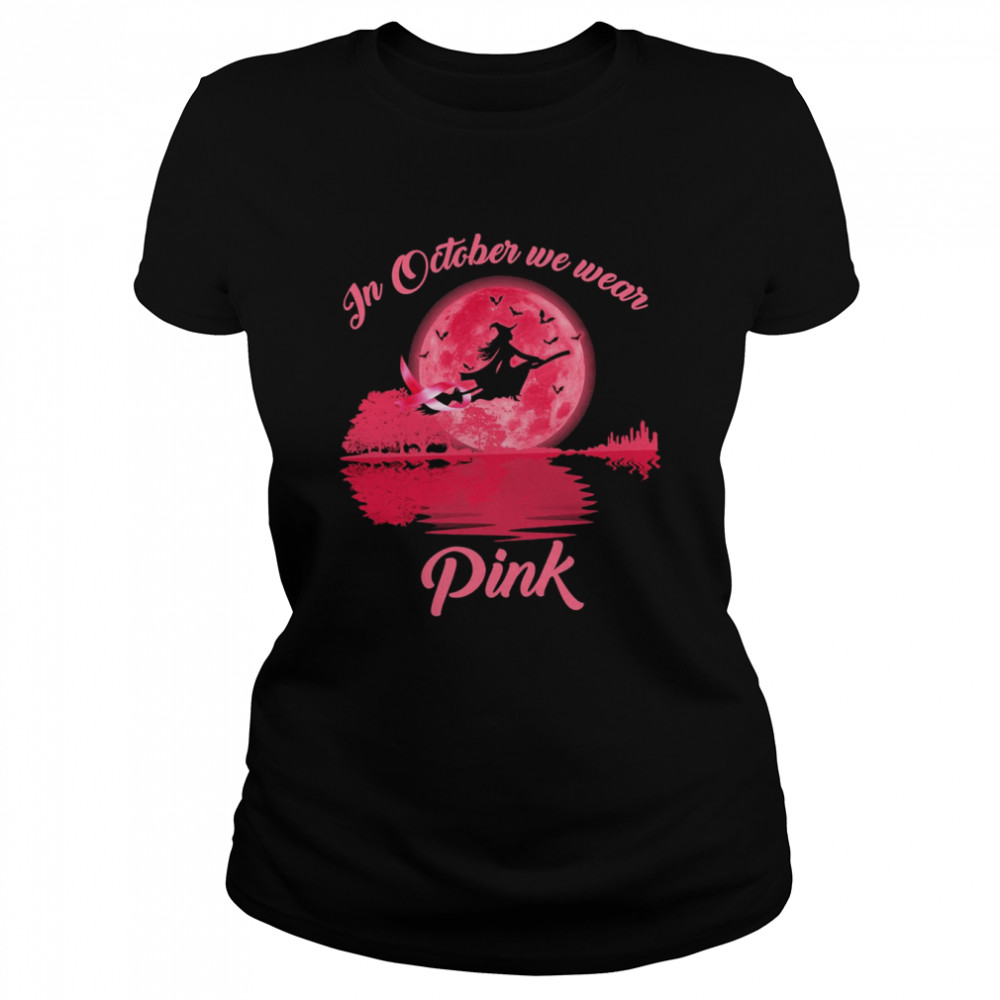 Witch Guitar Reflection In October We Wear Pink Moon Classic Womens T Shirt