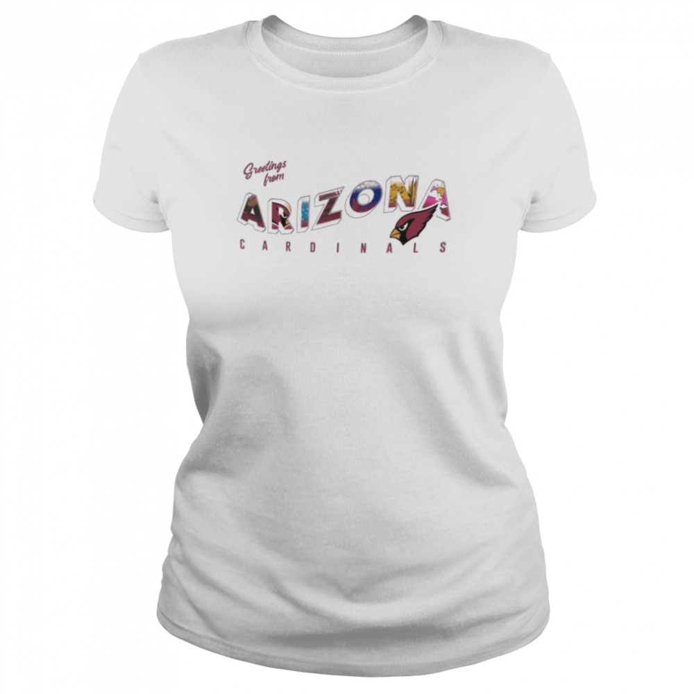 Greetings From Arizona Cardinals 2022 Shirt Classic Women'S T-Shirt
