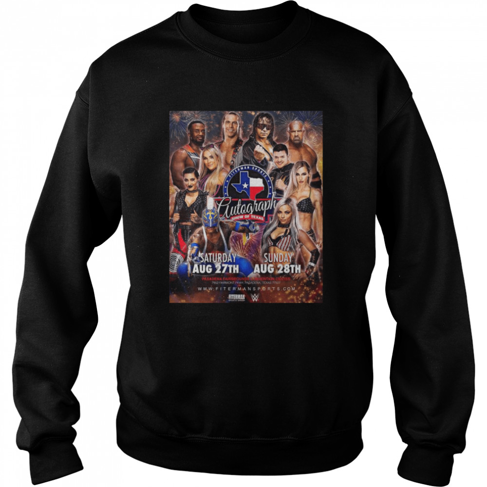 2022 wWE Superstars Fiterman Sports Autograph Show Of Texas shirt Unisex Sweatshirt