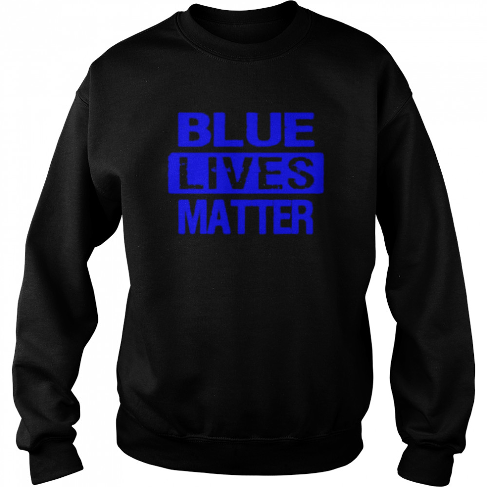 Blue lives matter black lives matter logo shirt Unisex Sweatshirt