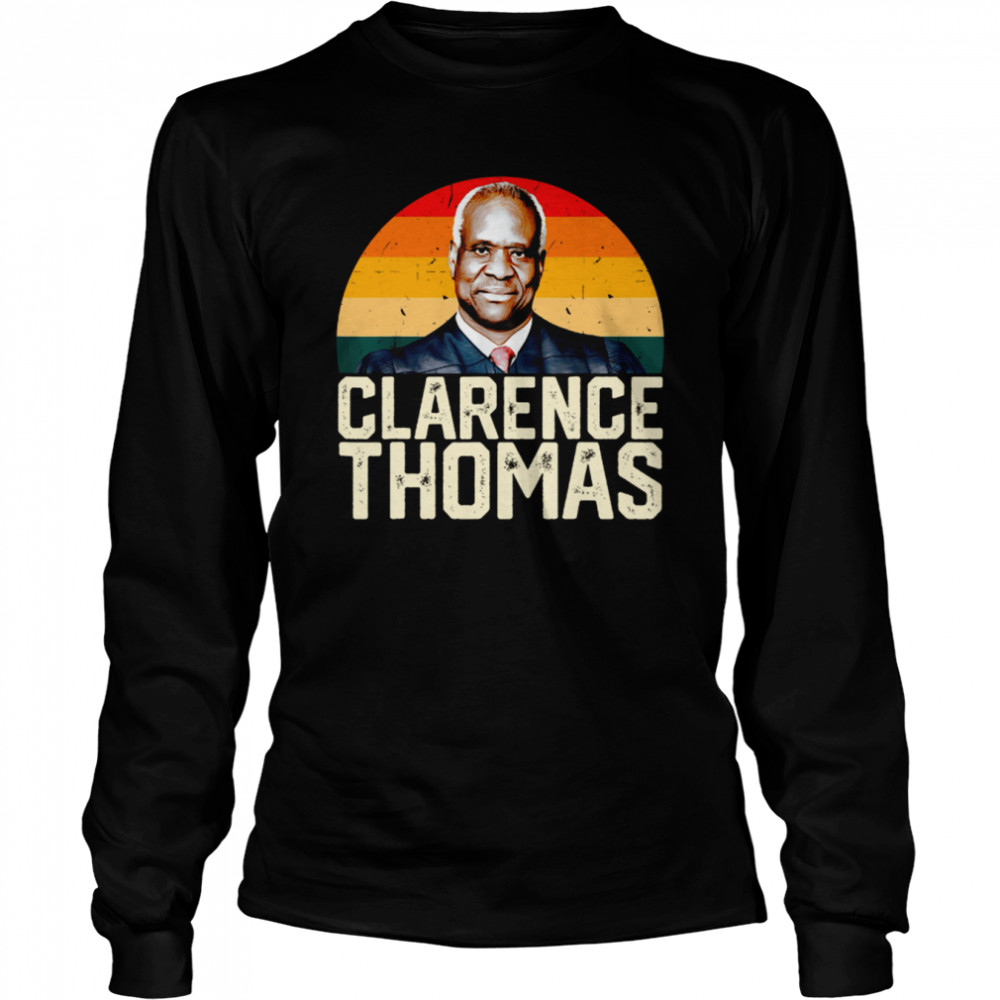 Clarence Thomas Supreme Court Justices Scotus shirt Long Sleeved T-shirt