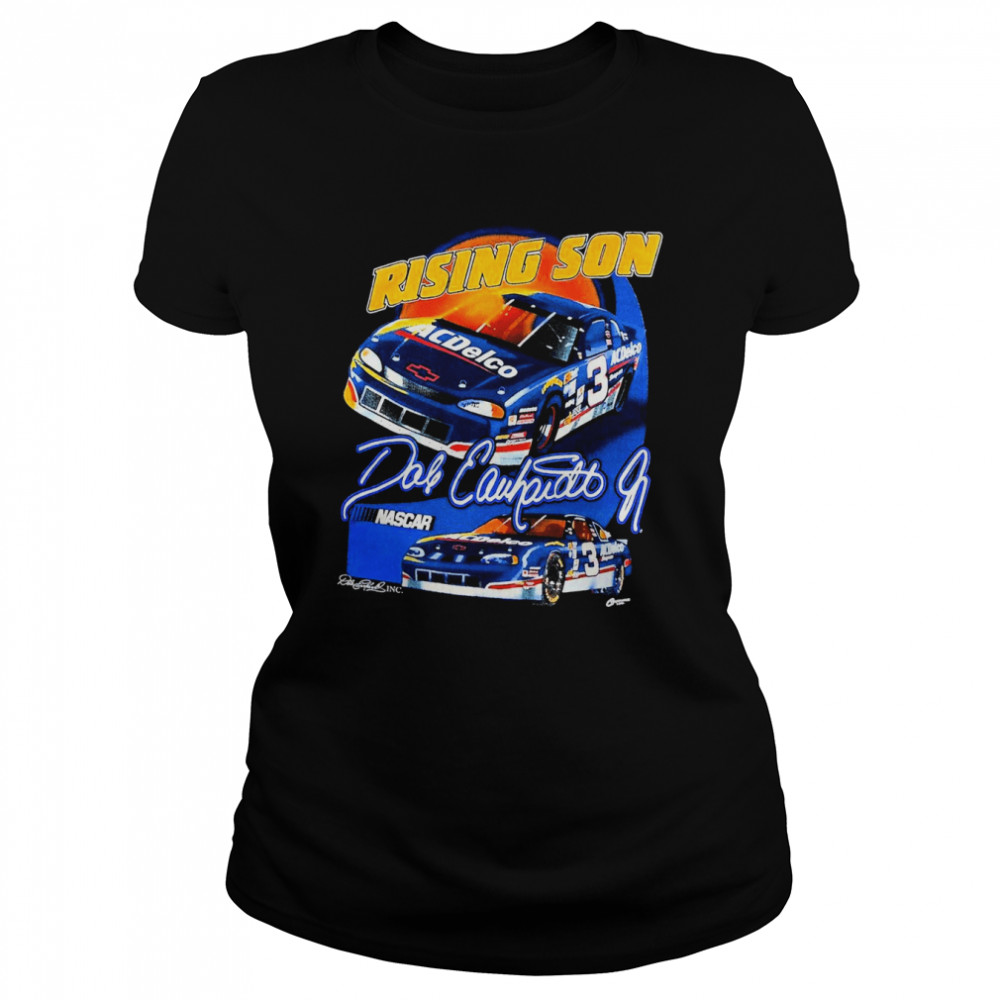 Dale Earnhardt Jr Rising Son shirt Classic Women's T-shirt