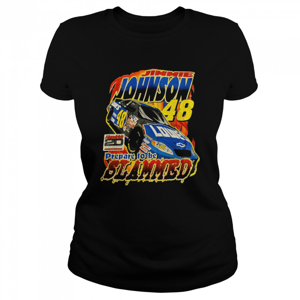 Jimmie Johnson 48 Prepare To Be Slammed Retro Shirt Classic Women'S T-Shirt