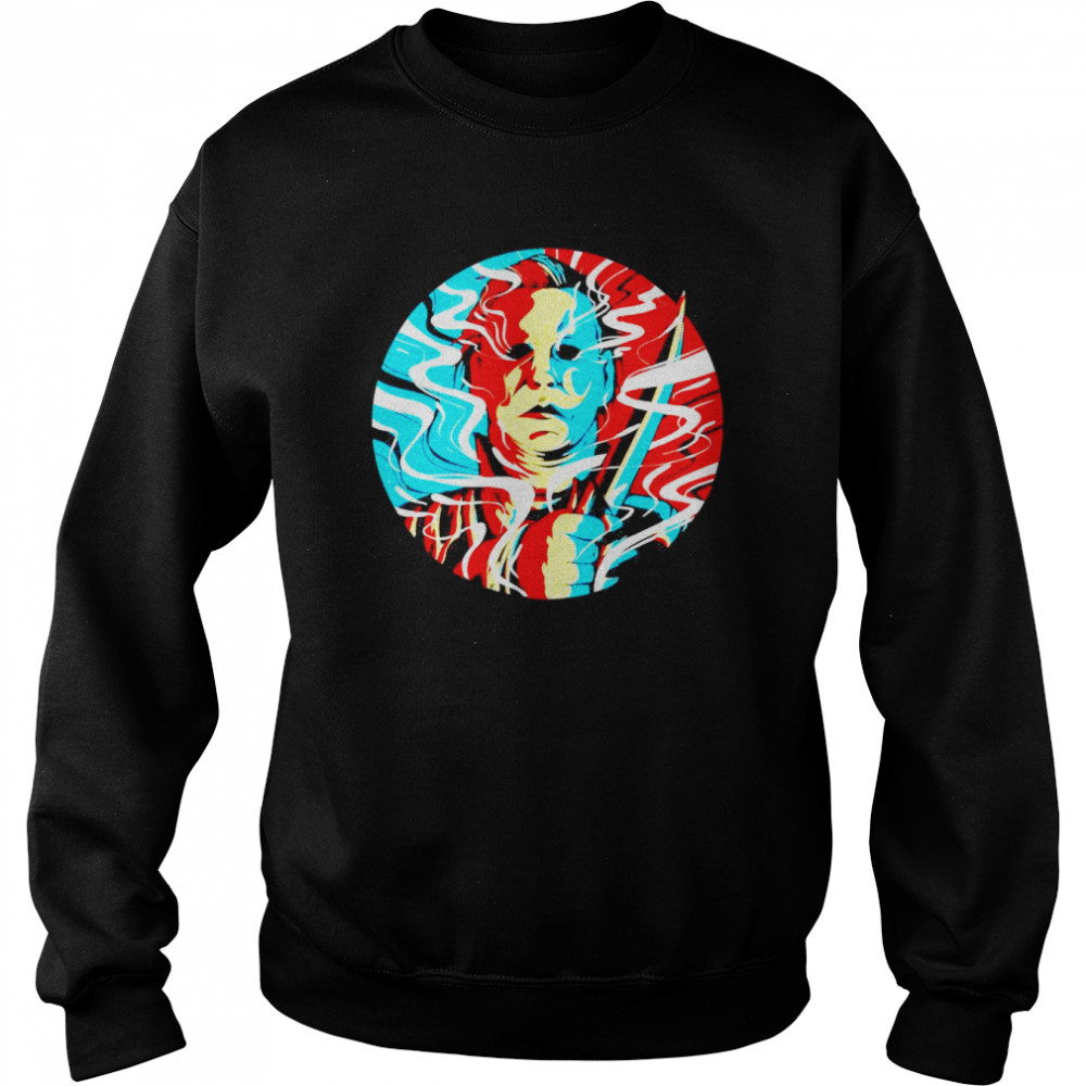 Michael Myers Halloween Michael Myers Art 2022 Shirt Unisex Sweatshirt