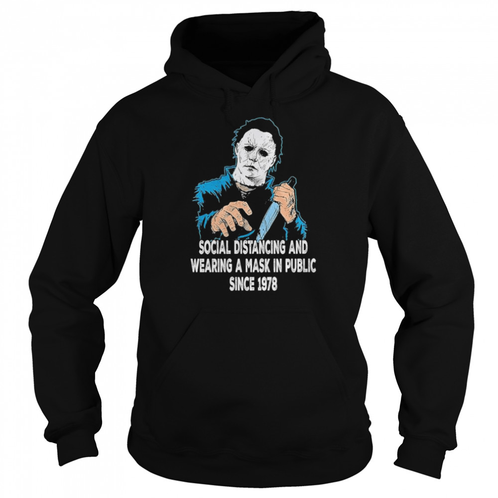 Michael Myers Social Distancing And Wearing Mask Funny Halloween  Unisex Hoodie