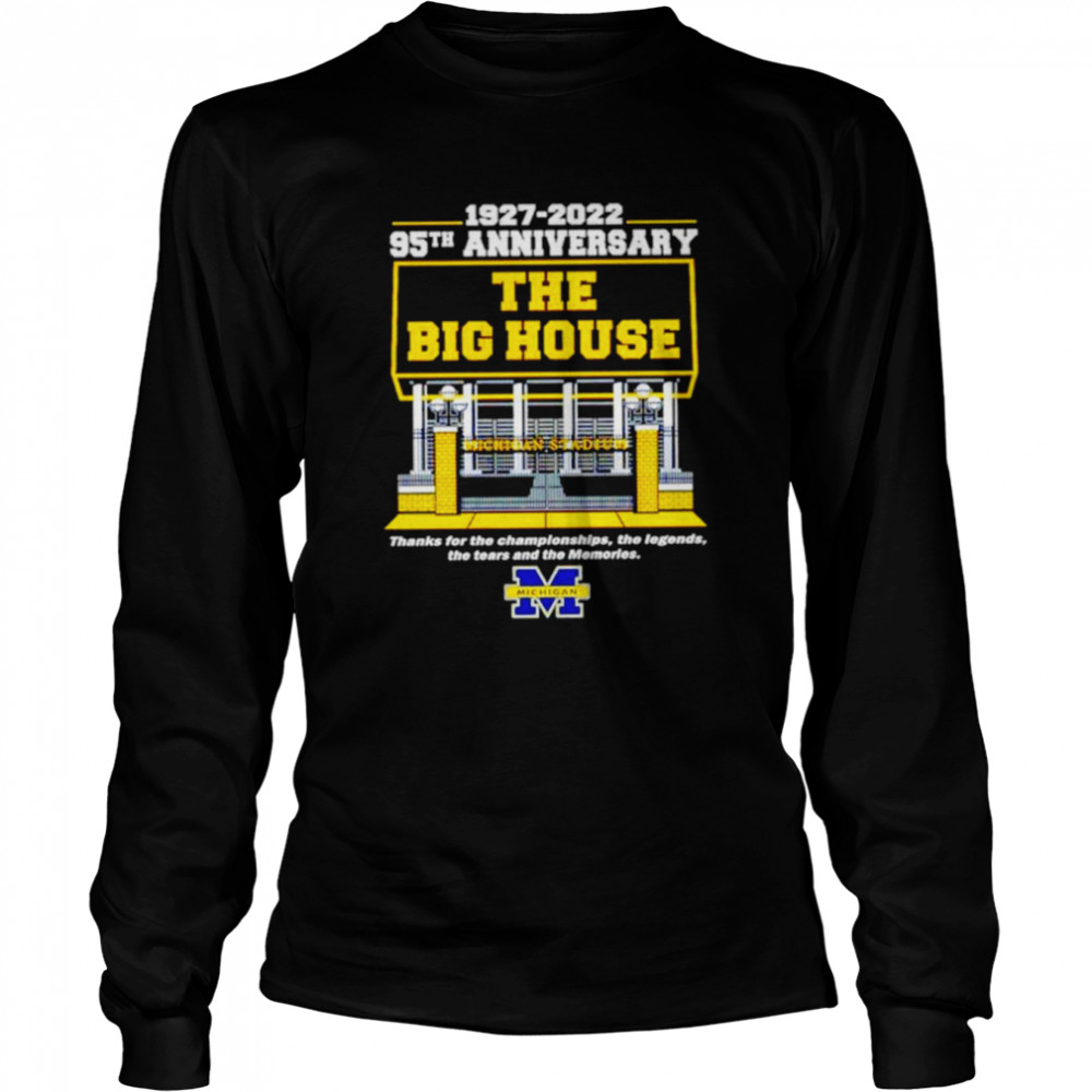 Michigan Wolverines 1927 2022 95th anniversary the big house shirt Long Sleeved T-shirt