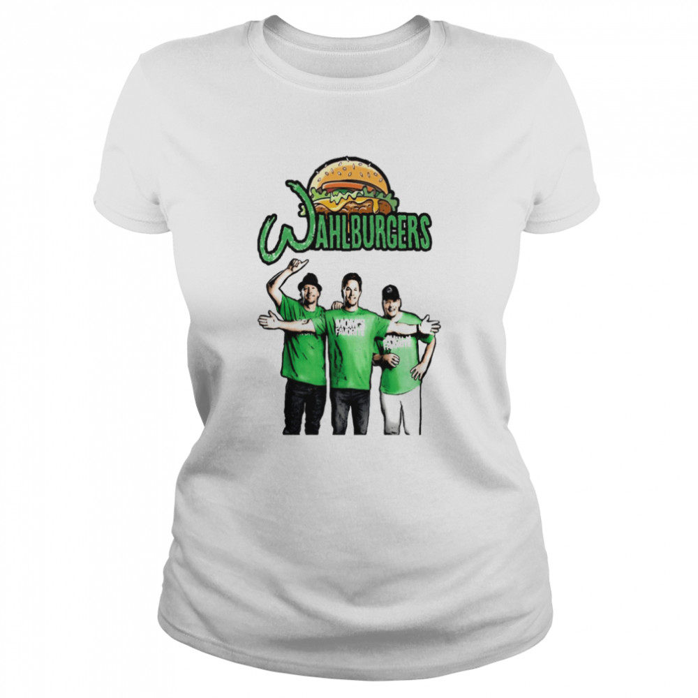 more then awesome wahlburgers cool graphic gifts shirt classic womens t shirt