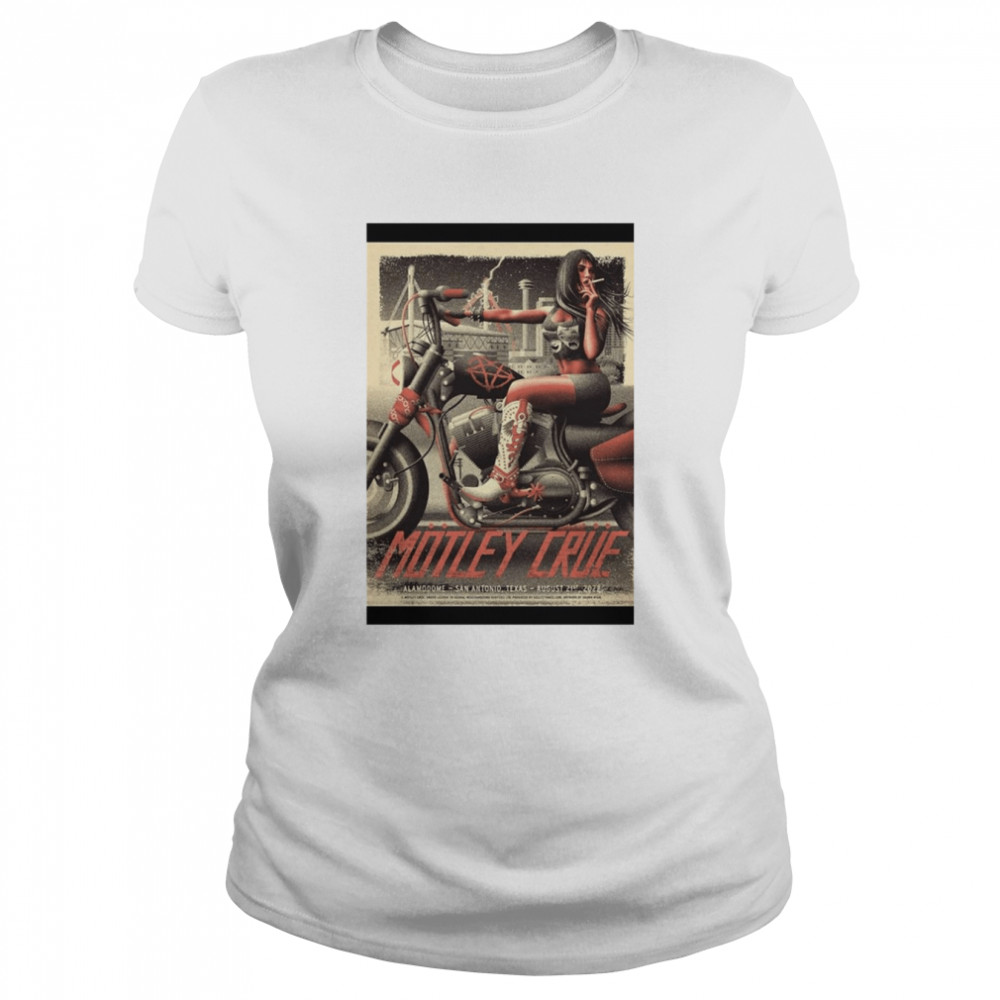 Motley Crue August 21 2022 Alamodome San Antonio Texas Poster shirt Classic Women's T-shirt
