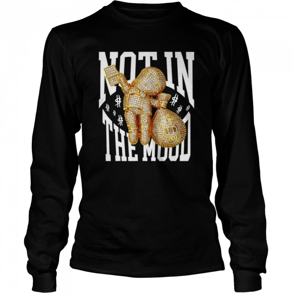 Not In The Mood Lil Tjay Design Shirt Long Sleeved T Shirt