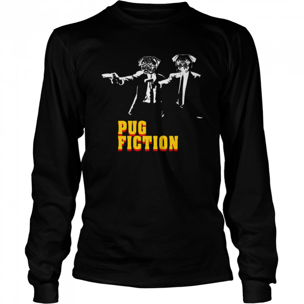 Pulp Dogs Pug Fiction Shirt Long Sleeved T Shirt