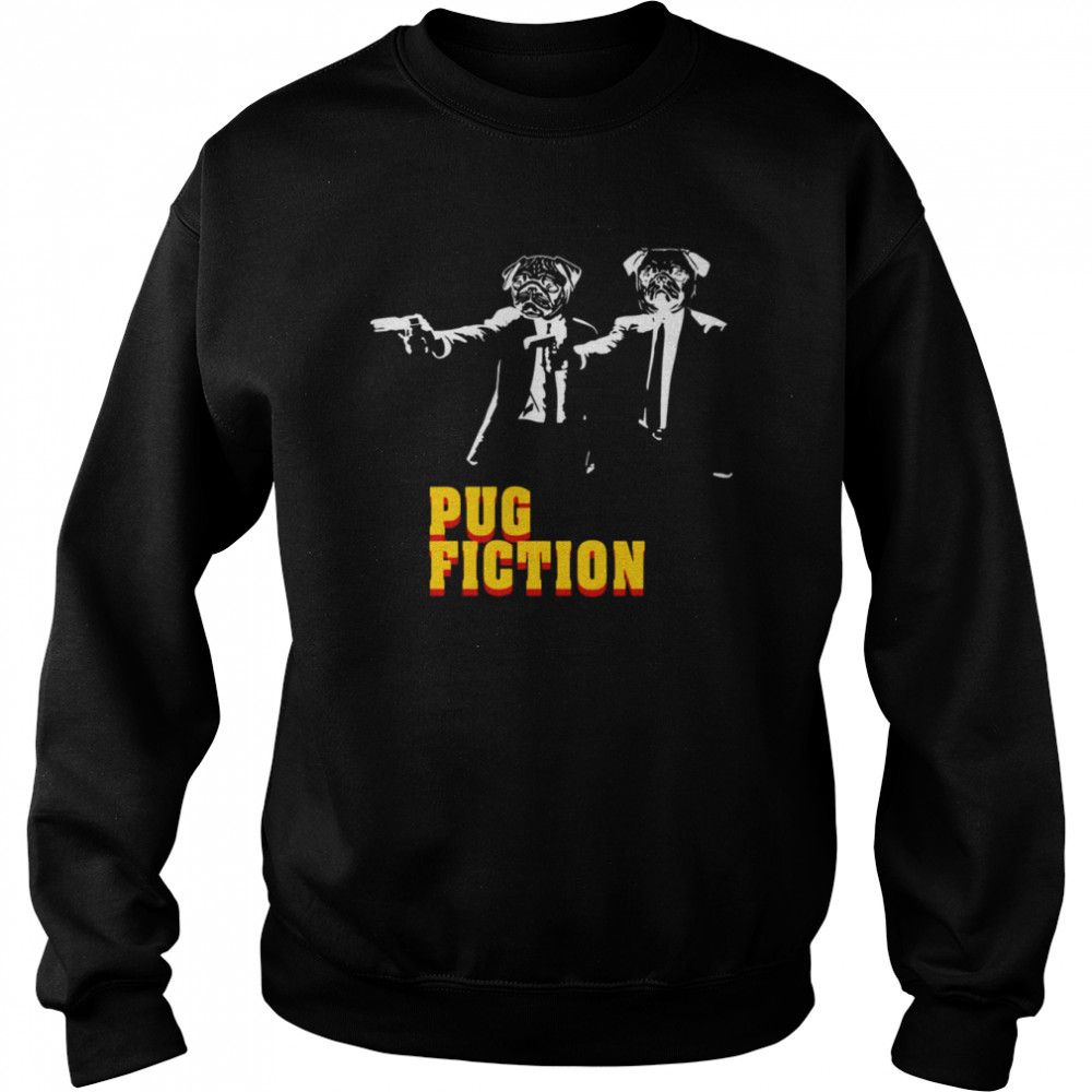 Pulp Dogs Pug Fiction Shirt Unisex Sweatshirt